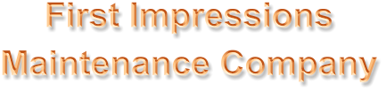 First Impressions  Maintenance Company